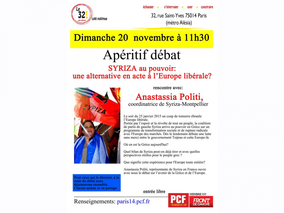  Syriza au pouvoir: une alternative en acte à l'Europe libérale? Avec Avec Anastassia Politi, Coordinatrice de Syriza-Montpellier